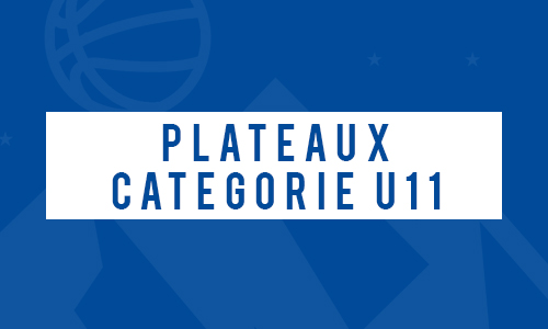 Plateaux U11