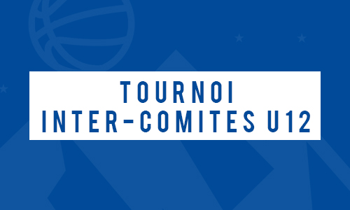 Tournoi Inter-Comités U12